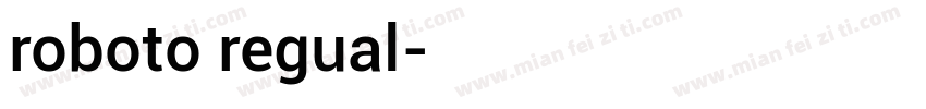 roboto regual字体转换
